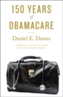 150 Years of ObamaCare - Book