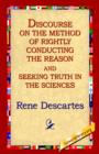 Discourse on the Method of Rightly... - Book
