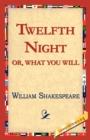 Twelfth Night; Or, What You Will - Book