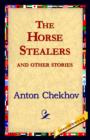 The Horse-Stealers and Other Stories - Book