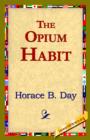 The Opium Habit - Book