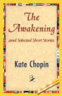 The Awakening and Selected Short Stories - Book