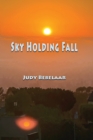 Sky Holding Fall - Book