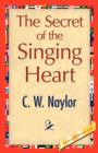 The Secret of the Singing Heart - Book