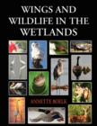 Wings and Wildlife in the Wetlands - Book