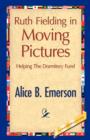 Ruth Fielding in Moving Pictures - Book