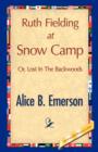 Ruth Fielding at Snow Camp - Book