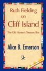 Ruth Fielding on Cliff Island - Book