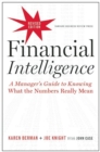 Financial Intelligence, Revised Edition : A Manager's Guide to Knowing What the Numbers Really Mean - Book