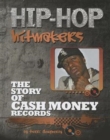 The Story of Cash Money Records - Book