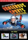 Ultimate Book of Dangerous Sports and Activities - Book