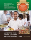 Navigating Your School Cafeteria and Convenience Store - eBook