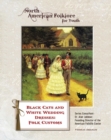 Black Cats and White Wedding Dresses: Folk Customs - eBook