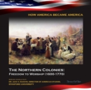 The Northern Colonies: Freedom to Worship (1600-1770) - eBook