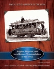 Buggies, Bicycles, and Iron Horses : Transportation in the 1800s - eBook