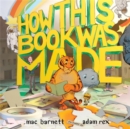 How This Book Was Made - Book