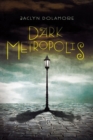 Dark Metropolis - Book