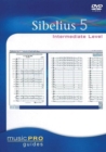 Sibelius 5 Intermediate Level : Become A Sibelius 5 Power Use - Book