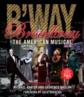 Broadway : The American Musical - Book