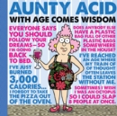 Aunty Acid: With Age Comes Wisdom - eBook