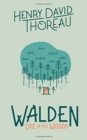 Walden: Life in the Woods : Life in the Woods - Book