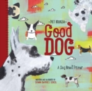 Good Dog : A Dog Breed Primer - Book
