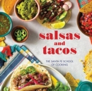 Salsas and Tacos : The Santa Fe School of Cooking - Book