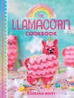 The Llamacorn Land Cookbook - Book