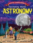 Little Leonardo's Fascinating World of Astronomy - eBook