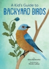A Kid's Guide to Backyard Birds - eBook