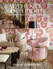 Authentic Interiors : Rooms That Tell Stories - eBook