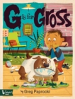 G Is for Gross - Book