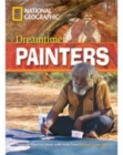 Dreamtime Painters + Book with Multi-ROM : Footprint Reading Library 800 - Book