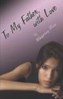 To My Father, with Love - Book