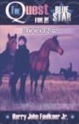 The Quest for the Blue Star : Bloodlines - Book