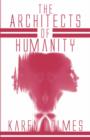 The Architects of Humanity - Book