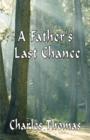 A Father's Last Chance - Book