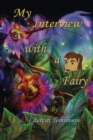 My Interview with a Fairy - Book