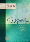 Matthew: Our Loving King - Book