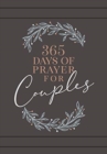 365 Days of Prayer for Couples : Daily Prayer Devotional - Book