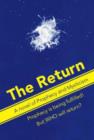 The Return : A Novel of Prophecy and Mysticism - Book