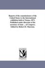Reports of the Commissioners of the United States to the International Exhibition Held at Vienna, 1873. Published Under Direction of the Secretary of State ... of Congress. Edited by Robert H. Thursto - Book