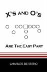X's and O's Are the Easy Part - Book