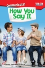 Communicate! How You Say It - Book