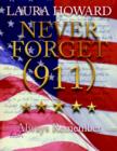 Never Forget (911) : Always Remember - Book