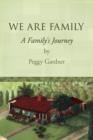 We are Family : A Family's Journey - Book