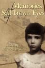 Memories of Sad Brown Eyes - Book