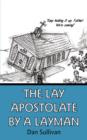 The Lay Apostolate By A Layman - Book