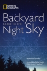 National Geographic Backyard Guide to the Night Sky - Book