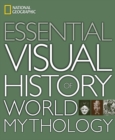National Geographic Essential Visual History of World Mythology - Book
